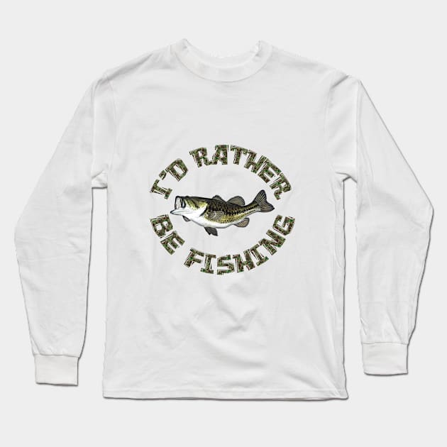 I'D RATHER BE FISHING BASS FISH CAMOUFLAGE Long Sleeve T-Shirt by Roly Poly Roundabout